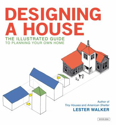 Designing a house : the illustrated guide to planning your own home  cover image cdn