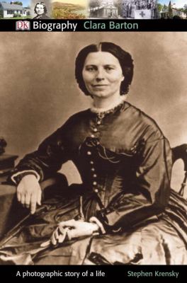 Clara Barton : a photographic story of a life  cover image cdn
