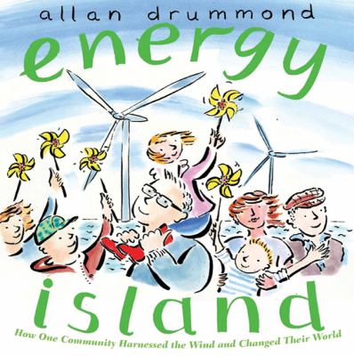 Energy island : how one community harnessed the wind and changed their world cover image
