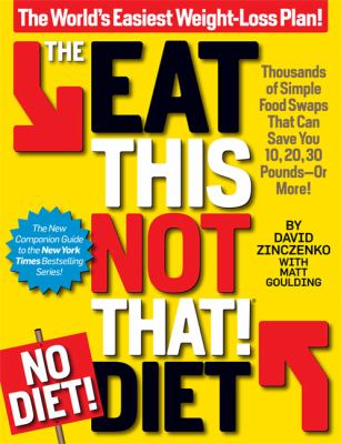 The eat this, not that! no diet! diet : the world's easiest weight-loss plan  cover image cdn