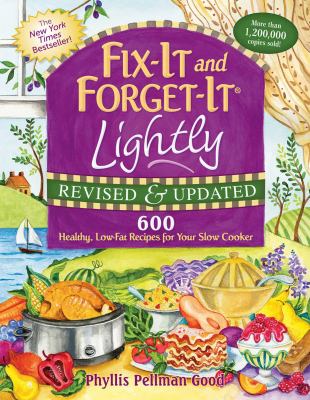 Fix-it and forget-it lightly : 600 healthy low-fat recipes for your slow cooker  cover image cdn
