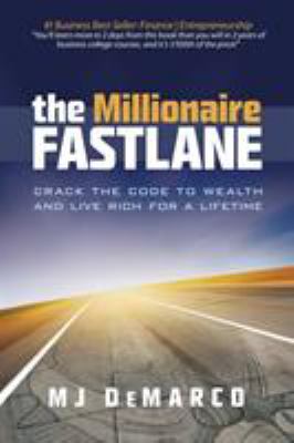The millionaire fa$tlane : crack the code to wealth and live rich for a lifetime!  cover image cdn