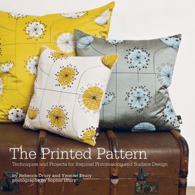 The printed pattern : techniques and projects for inspired printmaking and surface design  cover image cdn