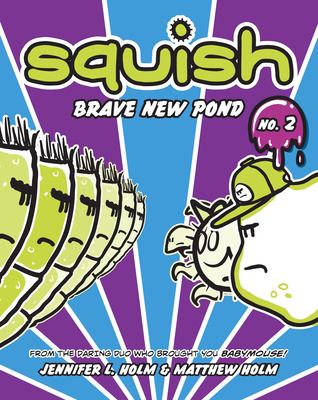Squish. [No. 2], Brave new pond  cover image cdn