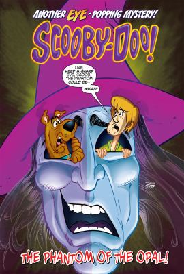 Scooby-Doo! : the phantom of the Opal!  cover image cdn