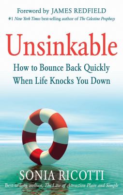 Unsinkable : how to bounce back quickly when life knocks you down  cover image cdn