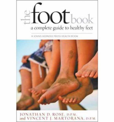 The foot book : a complete guide to healthy feet  cover image cdn