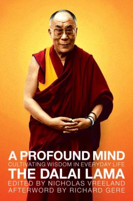 A profound mind : cultivating wisdom in everyday life  cover image cdn