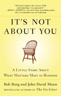 It's not about you : a little story about what matters most in business  cover image cdn