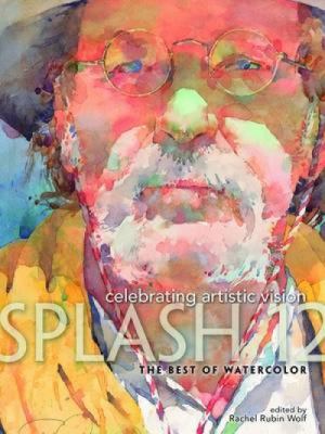 Splash. 12 : celebrating artistic vision : best of watercolor  cover image cdn