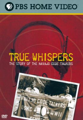 True whispers the story of the Navajo code talkers  cover image cdn