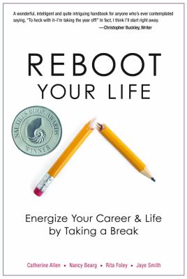 Reboot your life : energize your career and life by taking a break  cover image cdn