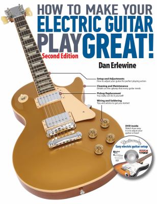 How to make your electric guitar play great!  cover image cdn
