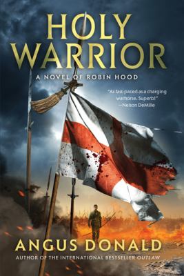 Holy warrior : [a novel of Robin Hood]  cover image cdn
