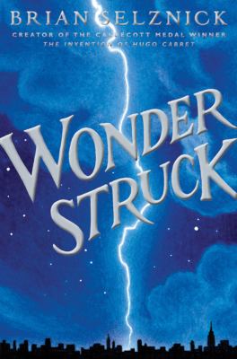 Wonderstruck : a novel in words and pictures  cover image cdn
