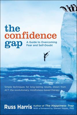 The confidence gap : a guide to overcoming fear and self-doubt  cover image cdn