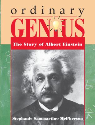 Ordinary genius : the story of Albert Einstein  cover image cdn
