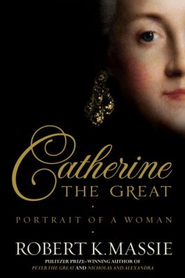 Catherine the Great : portrait of a woman cover image