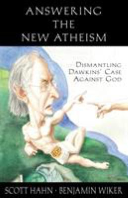 Answering the new atheism : dismantling Dawkins' case against God  cover image cdn