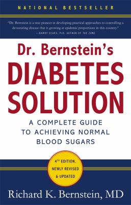Dr. Bernstein's diabetes solution : the complete guide to achieving normal blood sugars  cover image cdn