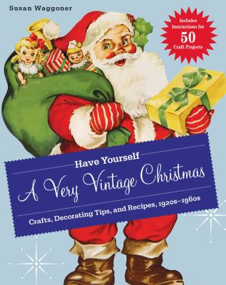Have yourself a very vintage Christmas  cover image cdn