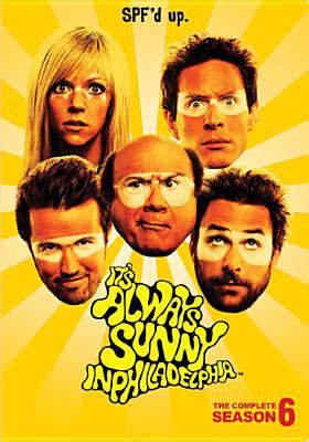 It's always sunny in Philadelphia. Season 6 cover image