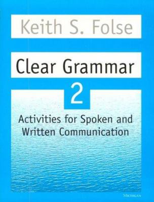 Clear grammar. 2, Activities for spoken and written communication  cover image cdn