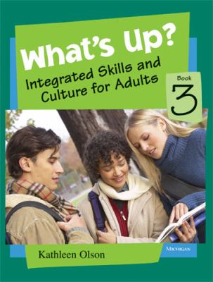 What's up? Book 3 : integrated skills and culture for adults  cover image cdn