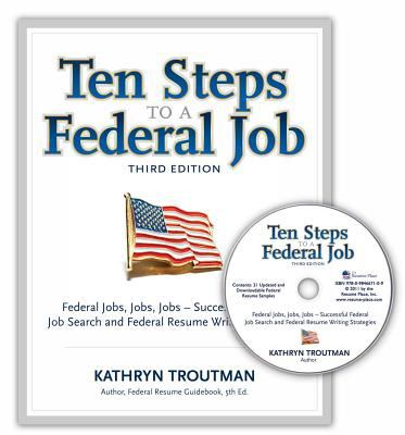 Ten steps to a federal job : federal jobs, jobs, jobs - successful federal job search and federal resume writing strategies  cover image cdn