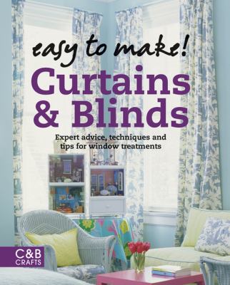 Curtains & blinds : expert advice, techniques and tips for window treatments cover image cdn