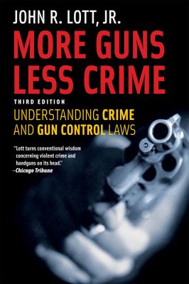 More guns, less crime : understanding crime and gun-control laws  cover image cdn