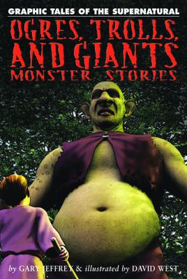 Ogres, trolls, and giants : monster stories  cover image cdn