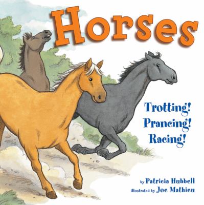 Horses : Trotting! Prancing! Racing!  cover image cdn