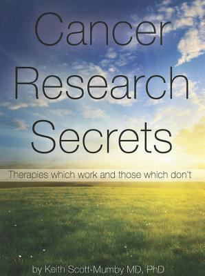 Cancer research secrets : [therapies which work and those which don't]  cover image cdn