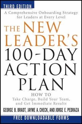 The new leader's 100-day action plan : how to take charge, build your team, and get immediate results  cover image cdn