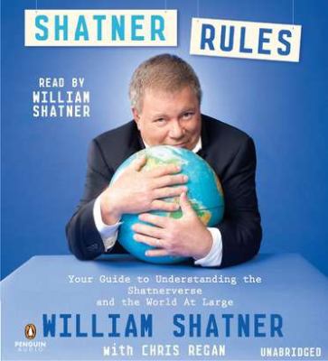 Shatner rules [your guide to understanding the Shatnerverse and the world at large]  cover image cdn