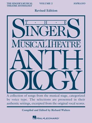 The singer's musical theatre anthology. Soprano. Volume 2 cover image cdn