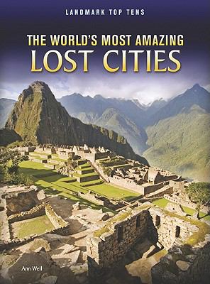 The world's most amazing lost cities  cover image cdn