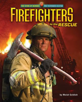 Firefighters to the rescue cover image