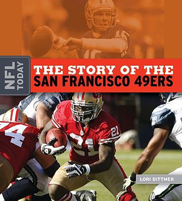 The story of the San Francisco 49ers cover image
