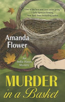 Murder in a basket : an India Hayes mystery  cover image cdn