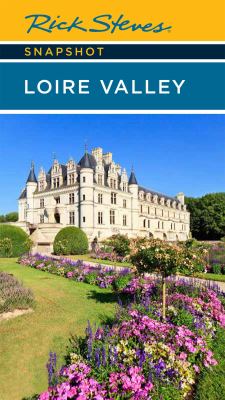 Rick Steves snapshot. Loire Valley cover image cdn