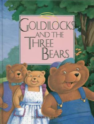 Goldilocks and the three bears : told in Signed English  cover image cdn