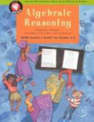 Algebraic reasoning : Professor Arbegla introduces variables and functions : GEMS teacher's guide for grades 3-5  cover image cdn