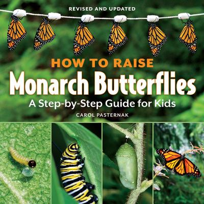 How to raise monarch butterflies : a step-by-step guide for kids  cover image cdn
