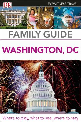 Eyewitness travel. Family guide Washington, DC cover image cdn