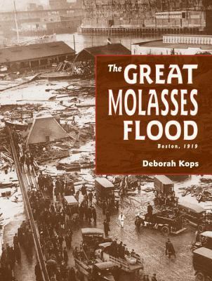 The great molasses flood ; Boston 1919  cover image cdn