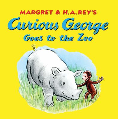 Margret and H.A. Rey's Curious George goes to the zoo cover image