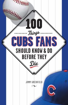 100 things Cubs fans should know & do before they die  cover image cdn