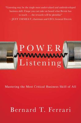 Power listening : mastering the most critical business skill of all  cover image cdn